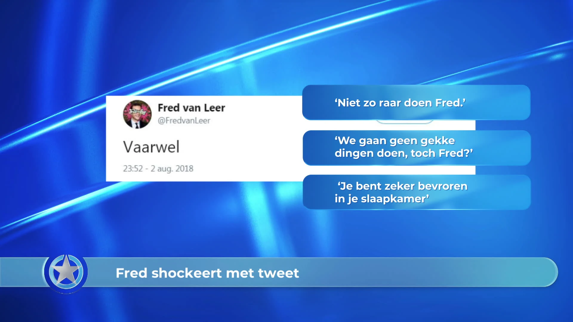 Show Update: Fred shockeert met tweet