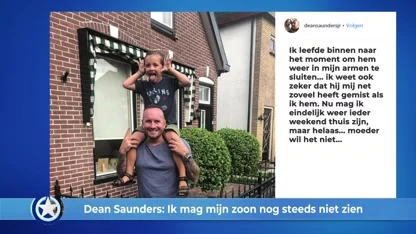 Show Update: Dean Saunders: Ik mag mijn zoon nog steeds niet zien
