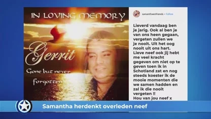 Show Update: Samantha herdenkt overleden neef