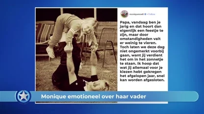 Show Update: Monique emotioneel over haar vader