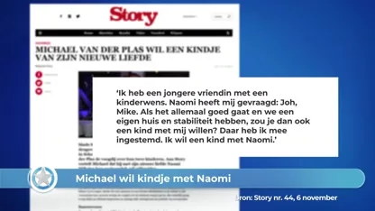 Show Update: Michael wil kindje met Naomi