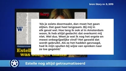 Show Update: Estelle nog altijd getraumatiseerd