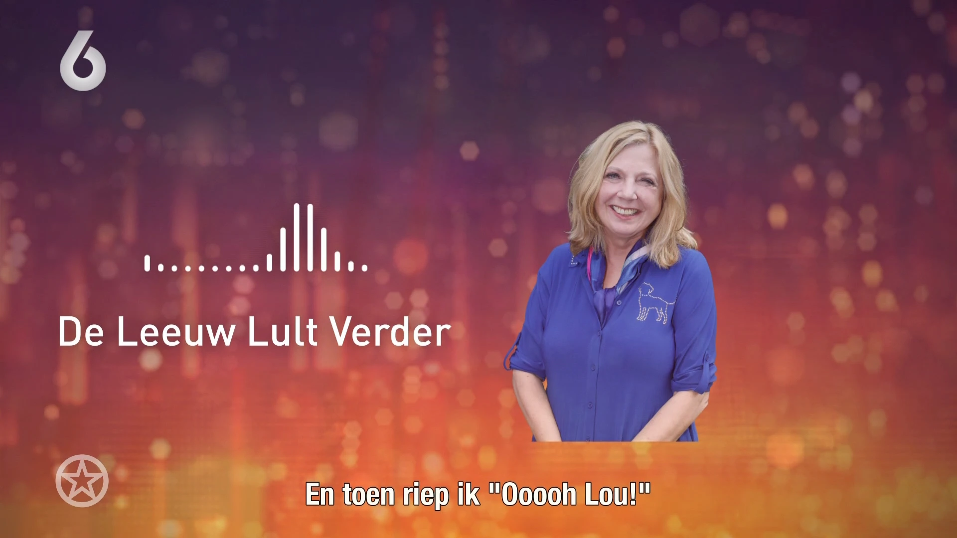 Loretta Schrijver over haar grote liefde Lou