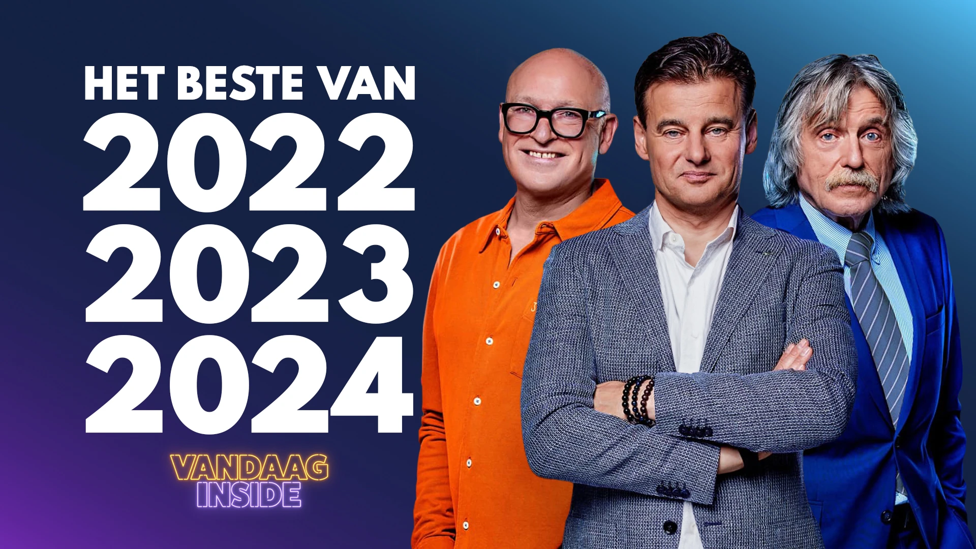 COMPILATIE: Het beste van Vandaag Inside 2022, 2023, 2024 
