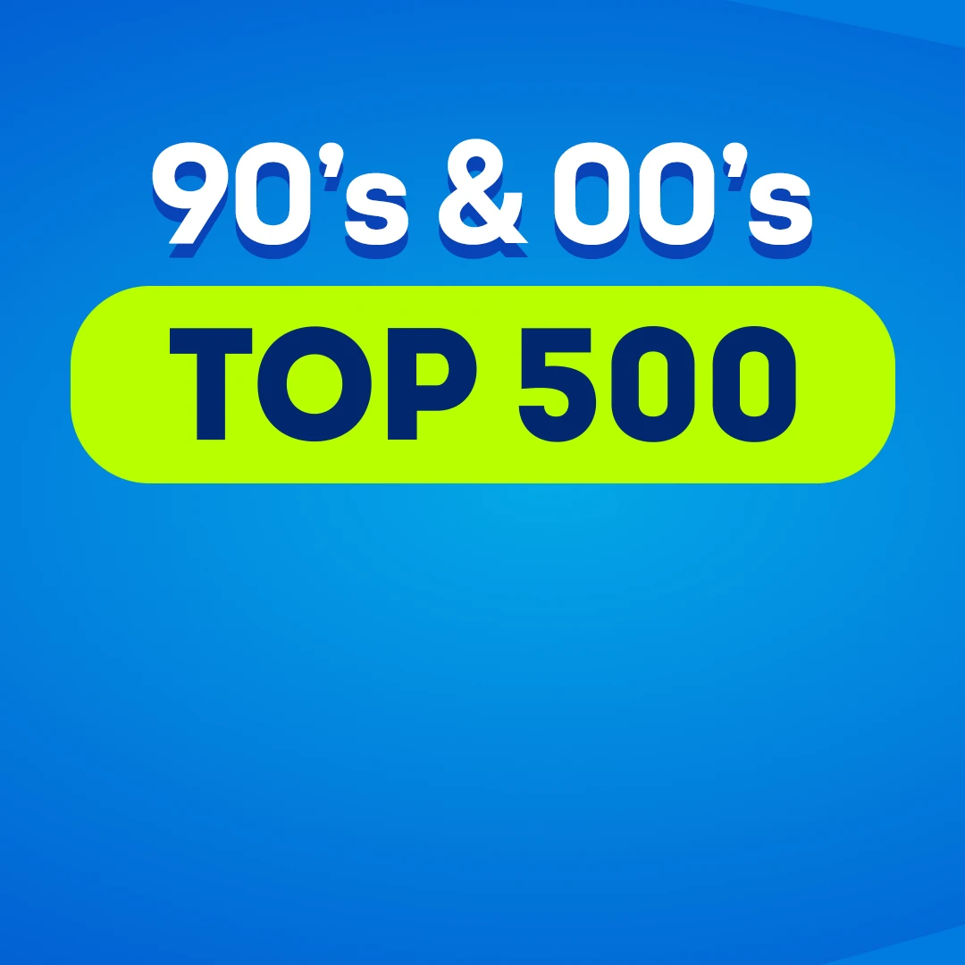 90's & 00's Top 500