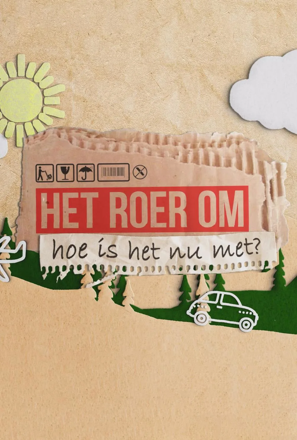 Het Roer Om: hoe is het nu met?