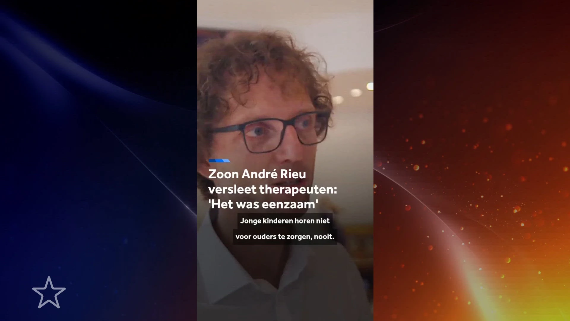 Zoon André Rieu versleet therapeuten tijdens jeugd