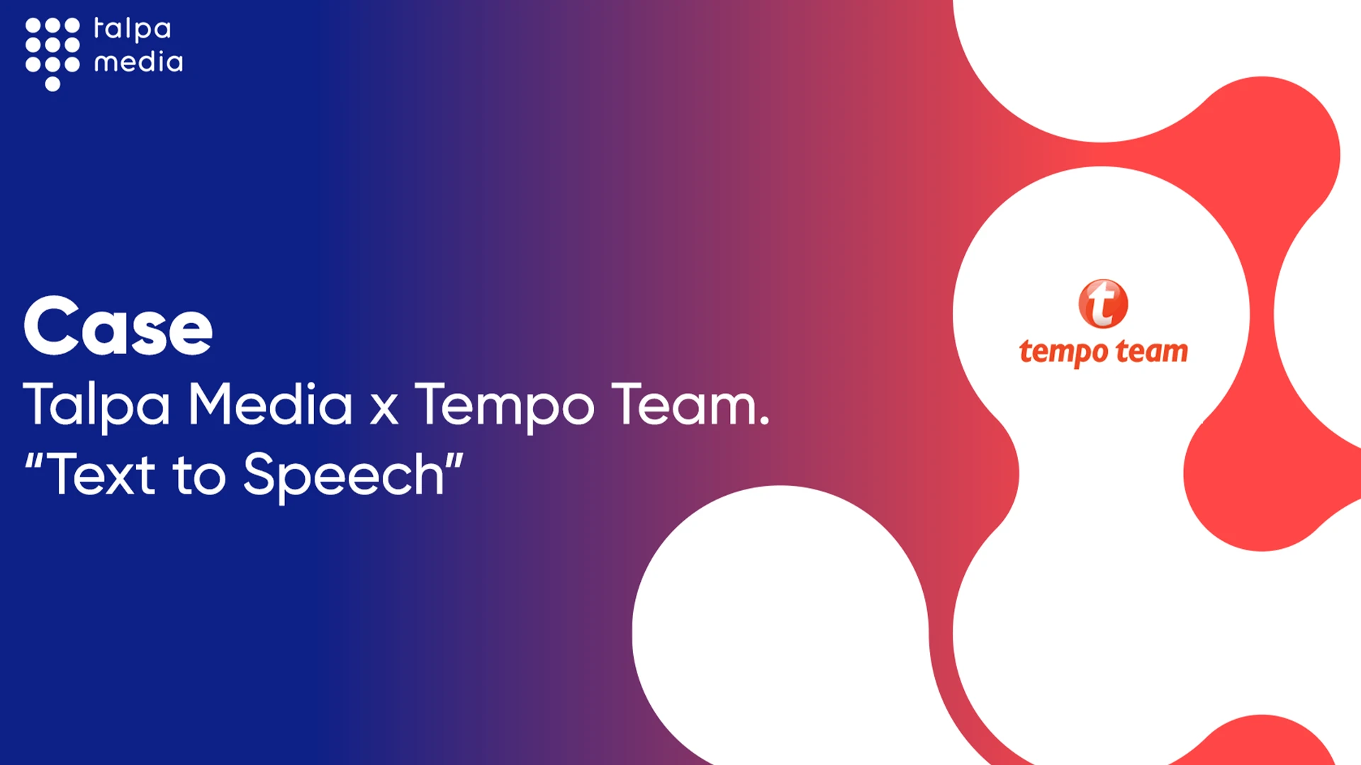 Case: Tempo Team - Text to Speech