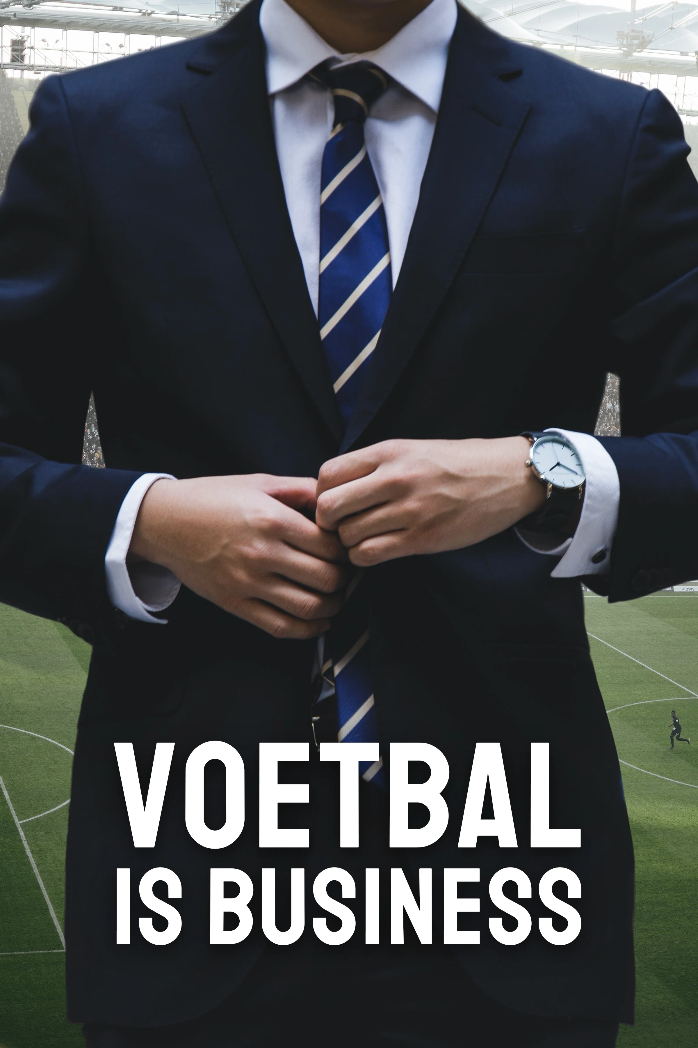 Voetbal is business