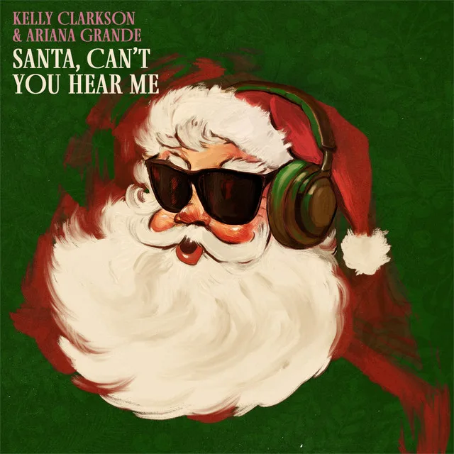 GEMAAKT: KELLY CLARKSON & ARIANA GRANDÉ - SANTA CAN'T YOU HEAR ME