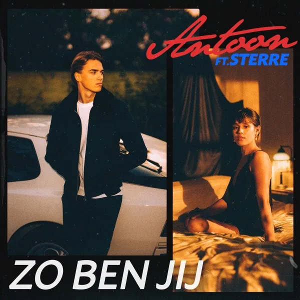 GEMAAKT: Antoon & Sterre - Zo Ben Jij
