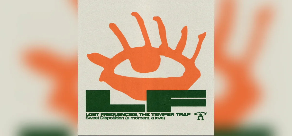 GEMAAKT: Lost Frequencies & The Temper Trap - Sweet Disposition (a moment, a love)