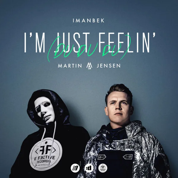 GEMAAKT: Imanbek & Martin Jensen - I'm Just Feelin (Du Du Du)