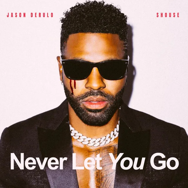 GEKRAAKT: Jason Derulo & SHOUSE – Never Let You Go 