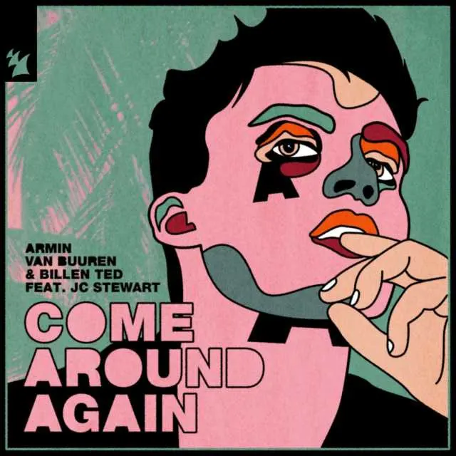 De nieuwe Dance Smash is voor Armin van Buuren & Billen Ted & JC Stewart  - Come Around Again