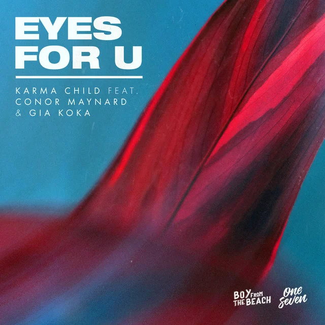 GEKRAAKT: KARMA CHILD FT. CONOR MAYNARD & GIA KOKA - Eyes For U