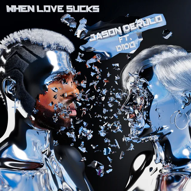 Gekraakt: JASON DERULO FT. DIDO - When Love Sucks 