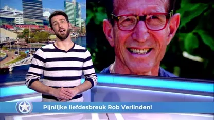 Show Update: Pijnlijke liefdesbreuk Rob Verlinden!