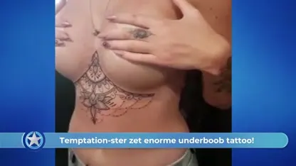 Show Update 3: Temptation-ster zet underboob tattoo