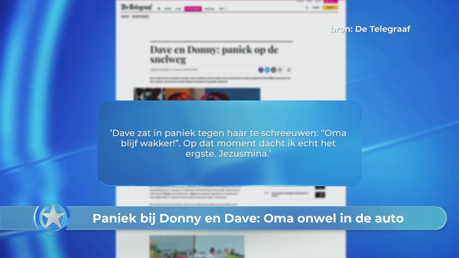 Show Update: Paniek bij Donny en Dave: oma onwel in de auto