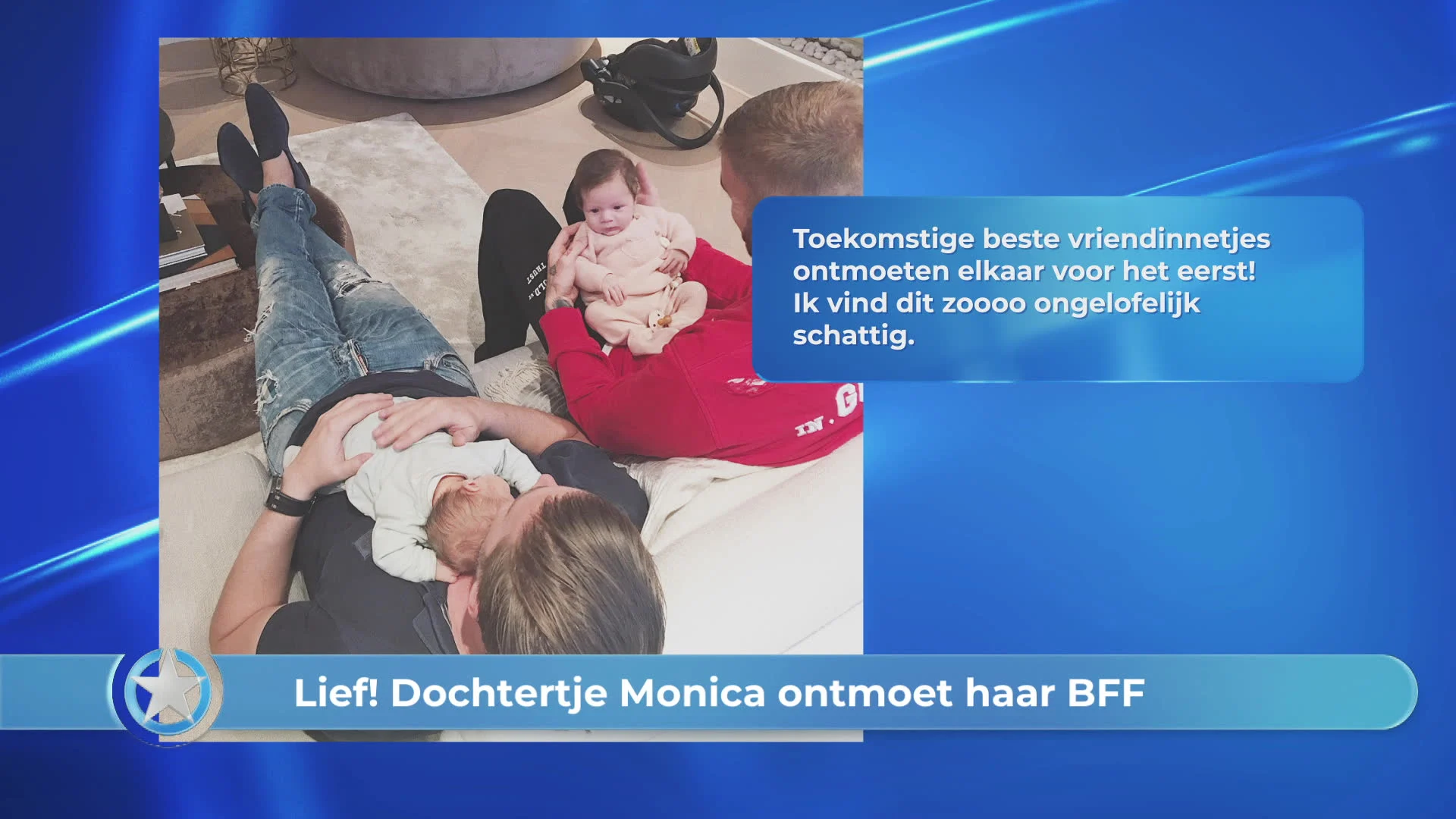 Show Update: Lief! Dochtertje Monica ontmoet haar BFF