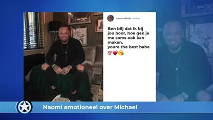 Show Update: Naomi emotioneel over Michael