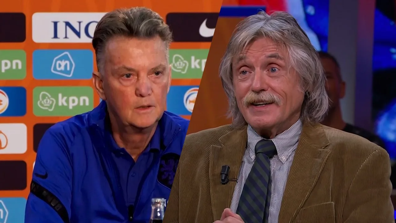 Johan over humeurige Van Gaal bij Oranje: 'Gelukkig is hij weer zichzelf'