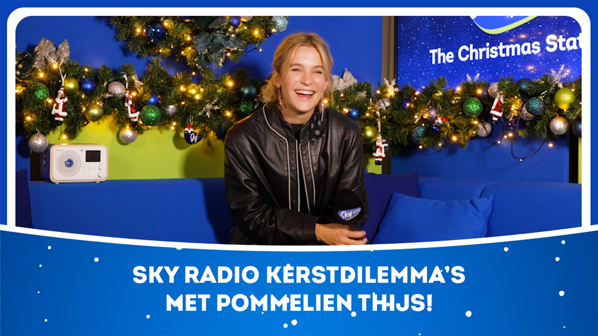 Sky Radio kerstdilemma's met Pommelien Thijs!