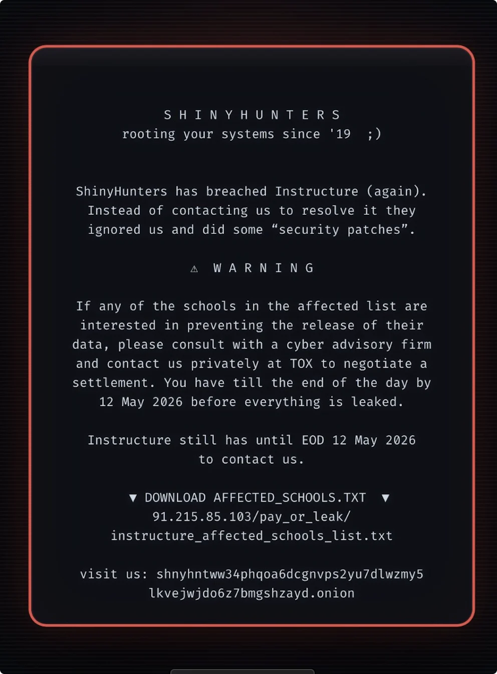 Afgelopen maandag is onderwijssoftware Canvas gehackt. Vrijdag wist de hackersgroep ShinyHunsters opnieuw de app binnen te dringen. Ze dreigen om de gegevens te publiceren met een boodschap. Onderwijsinstellingen nemen direct maatregelen. 